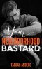 [The Neighborhood 02] • Your Neighborhood Bastard